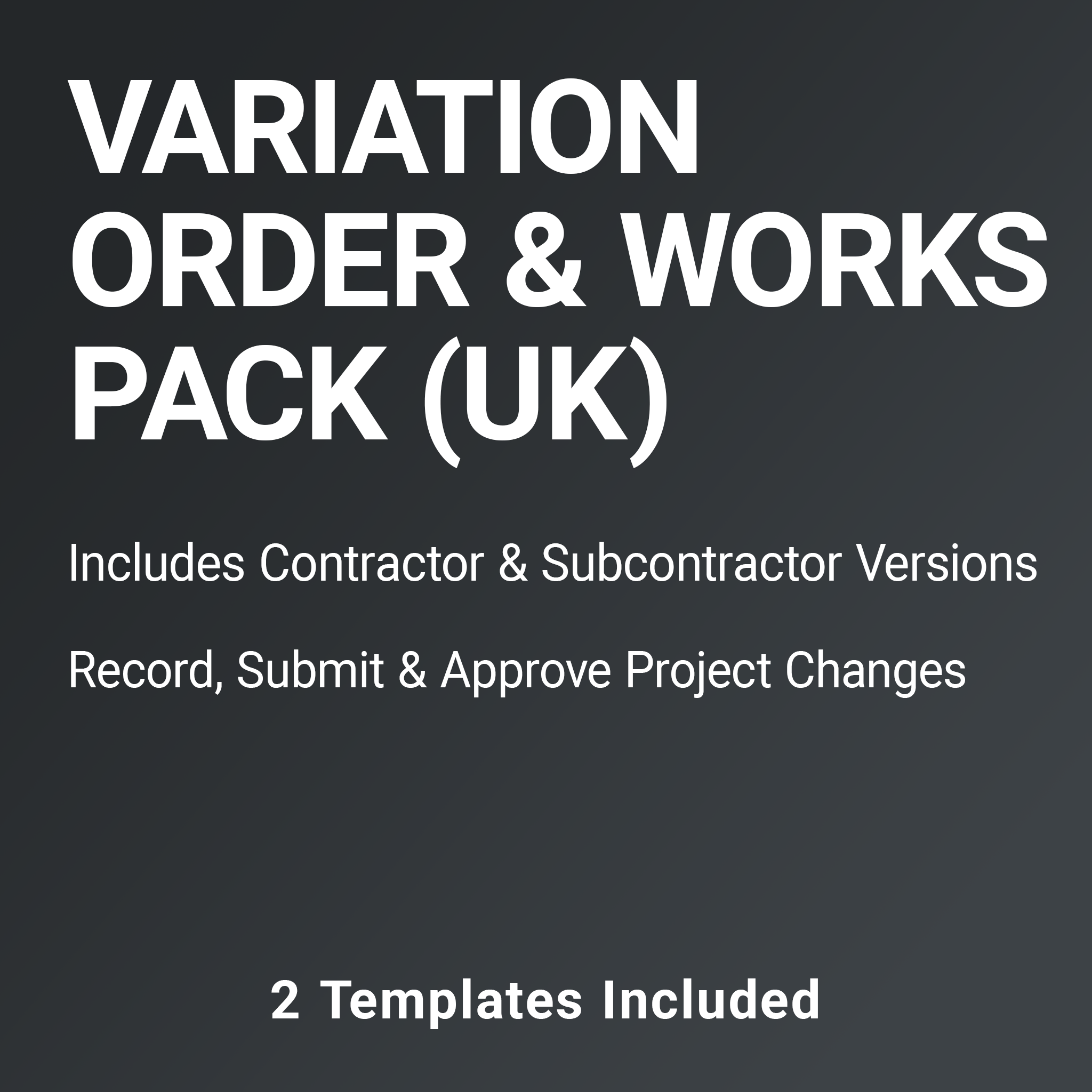 Variation Order & Works Forms Pack (UK, A4 Fillable PDFs) – Docuqo